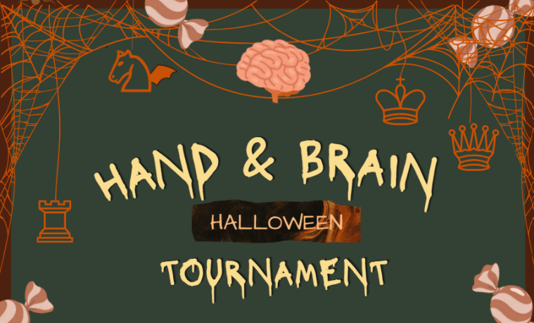 2026 Hand and Brain Halloween&nbsp;Tournament